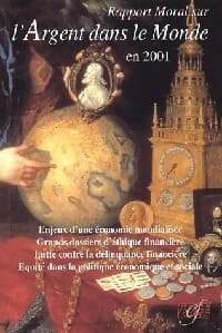 Rapport moral sur l'argent dans le Monde en 2001 - Inconnu