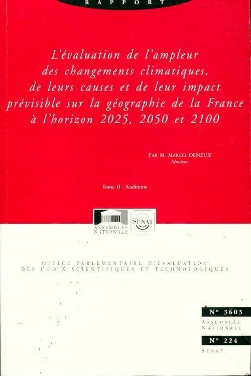 L'évaluation de l'ampleur des changements climatiques - Marcel Deneux
