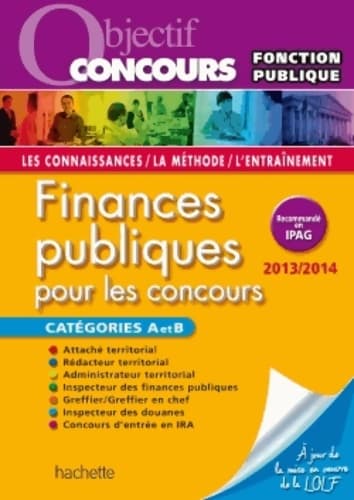 Objectif Concours - Finances publiques Catégories A et B - Édition 2013/2014 - Laurence Weil
