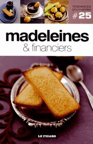 MADELEINES & FINANCIERS - VOLUME 25 - Figaro (le)