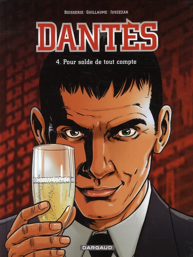 Dantès tome 4 - pour solde de tout compte