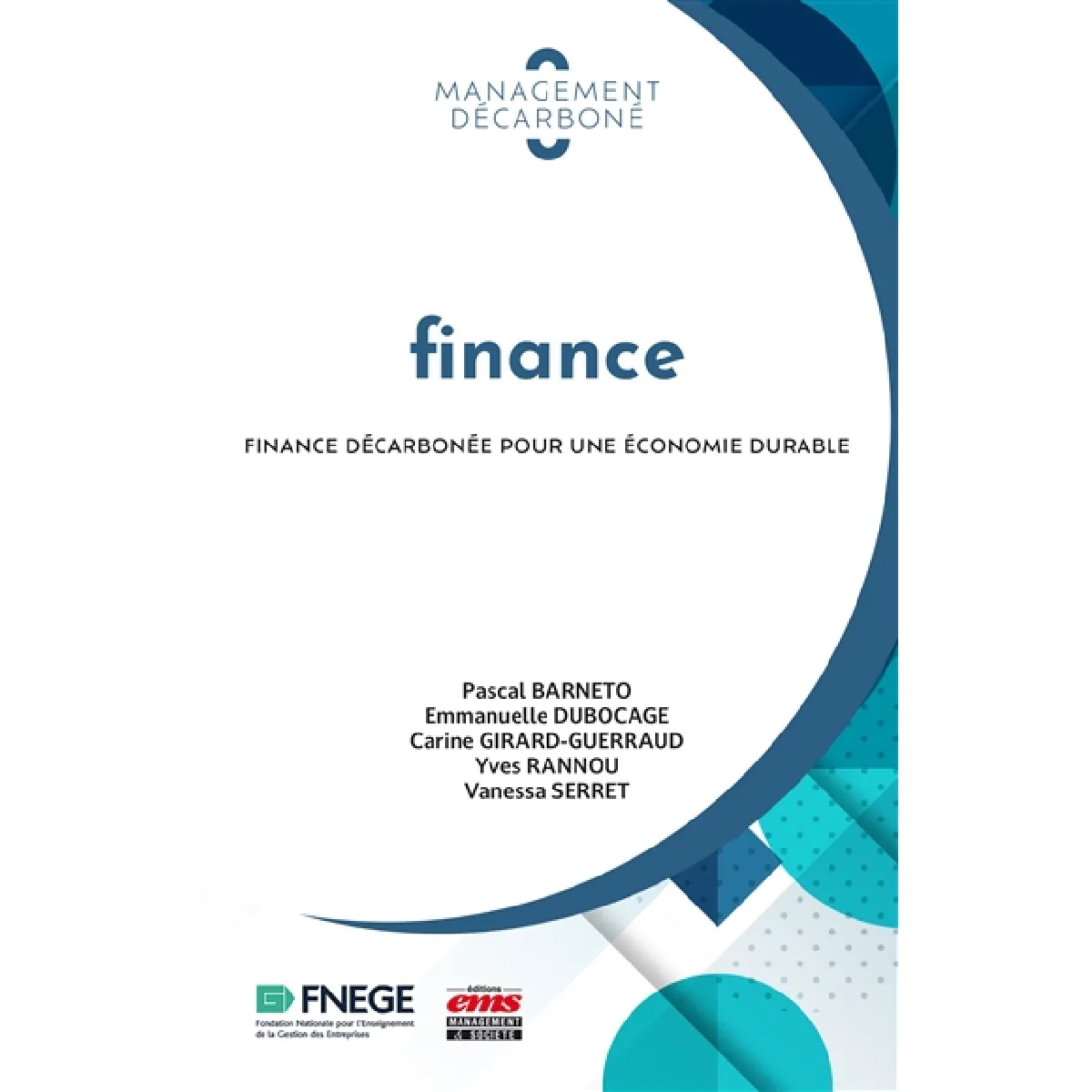 Finance : finance décarbonée pour une économie durable
